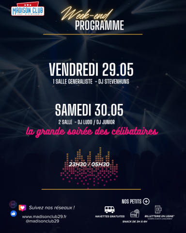 Ce week-end au Madison