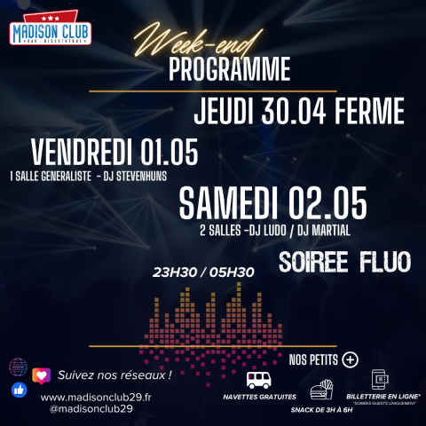 Ce week-end au Madison