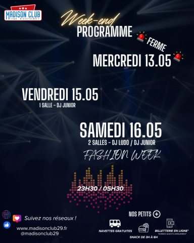 Ce week-end au Madison
